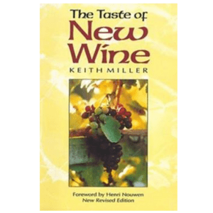 The Taste of New Wine – Paperback (1992 Edition)